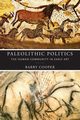 Paleolithic Politics, Cooper Barry