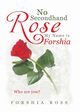No Secondhand Rose, Ross Forshia