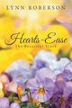 Hearts-Ease, Lynn Roberson