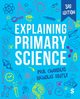 Explaining Primary Science, Chambers Paul