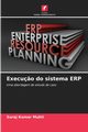Execu?o do sistema ERP, Mukti Suraj Kumar