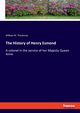 The History of Henry Esmond, Thackeray William M.