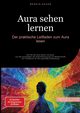 Aura sehen lernen, Saage - Deutschland Bendis A. I.
