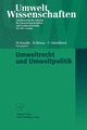 Umweltrecht und Umweltpolitik, 