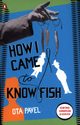 How I Came to Know Fish, Pavel Ota