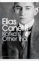 Kafka's Other Trial, Canetti Elias