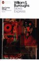 Nova Express, Burroughs William S.