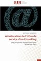 Amlioration de l offre de service d un e-banking, NSOME NLEME-J