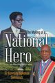 The Making of a National Hero, Simmonds Sir Kennedy Alphonse