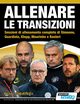 ALLENARE LE TRANSIZIONI - Sessioni di allenamento complete di Simeone, Guardiola, Klopp, Mourinho e Ranieri, Tsokaktsidis Michail