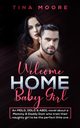Welcome Home, Baby Girl, Moore Tina