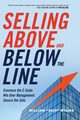 Selling Above and Below the Line, Miller William