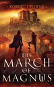 The March of Magnus, Power Robert J