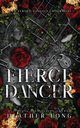 Fierce Dancer, Long Heather