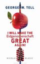 George W. Tell - I will make the Eidgenossenschaft great again, Blasic Nicolai
