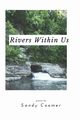 Rivers Within Us, Coomer Sandy