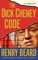 The Dick Cheney Code, Beard Henry