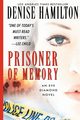 Prisoner of Memory, Hamilton Denise
