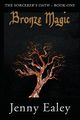 Bronze Magic, Ealey Jenny