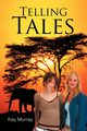 Telling Tales, Murray Kay