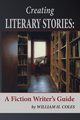 Creating Literary Stories, Coles William H