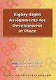 Eighty-eight Assignments for Development in Place, Lombardo Michael M.
