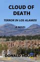 CLOUD OF DEATH, Houser Donald R