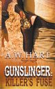 Gunslinger, Hart A.W.