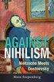 Against Nihilism, Stepenberg Maia