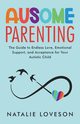 Ausome Parenting, Loveson Natalie