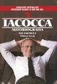 Iacocca Autobiografia, Iacocca Lee, Novak William