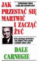 Jak przesta si martwi i zacz y, Carnegie Dale