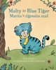 Malty the Blue Tiger (Marita la tigresita azul), Kloss K.