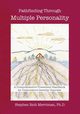 Pathfinding Through Multiple Personality, Merriman Stephen Rich