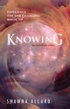 Knowing, Allard Shawna