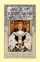 Jack of Kinrowan, de Lint Charles