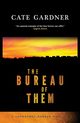 The Bureau of Them, Gardner Cate