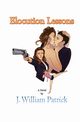 Elocution Lessons, Patrick J. William
