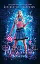 Elemental Fae Academy, Foss Lexi C.