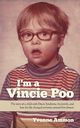 I'm a Vincie Poo, Ammon Yvonne
