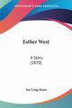 Esther West, Craig-Knox Isa