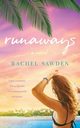 Runaways, Sawden Rachel