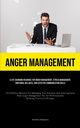 Anger Management, Balzano Antimo