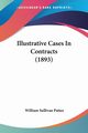 Illustrative Cases In Contracts (1893), Pattee William Sullivan