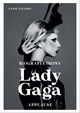 Lady Gaga Applause Biografia ikony, Zaleski Annie