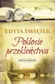 Pokosie przeklestwa, witek Edyta