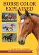 Horse Color Explained, Gower Jeanette