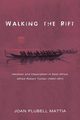 Walking the Rift, Mattia Joan Plubell