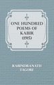 One Hundred Poems of Kabir (1915), Tagore Rabindranath