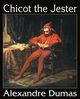 Chicot the Jester, Dumas Alexandre